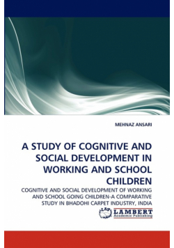 A Study Of Cognitive And Social Development In Working And School Children