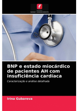 BNP e estado miocárdico de pacientes AH com insuficiência cardíaca