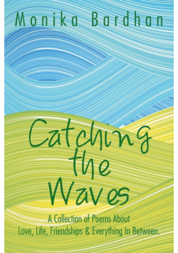 Catching the Waves
