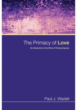 The Primacy of Love