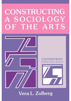 Constructing a Sociology of the Arts