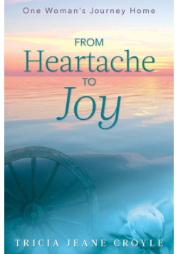 From Heartache to Joy