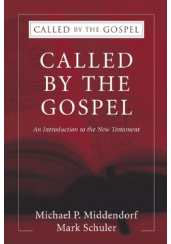 Called by the Gospel