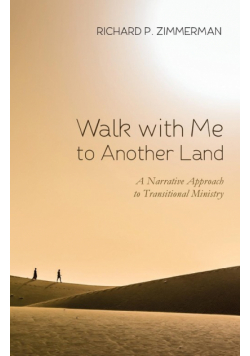 Walk with Me to Another Land