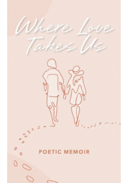 Where Love Takes us