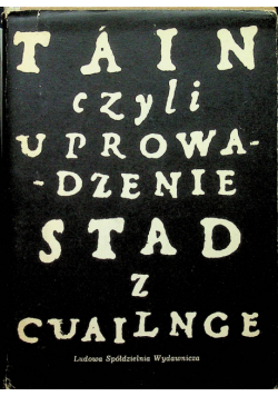 Tain czyli uprowadzenie stad z cuailnge