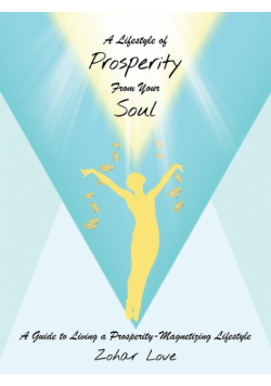 A Lifestyle of Prosperity From Your Soul