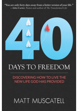 40 Days To Freedom