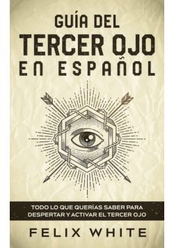 Guía del Tercer Ojo en Español