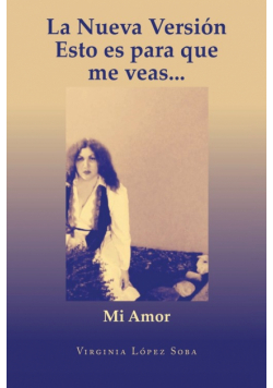 La Nueva Versión Esto es para que me veas...