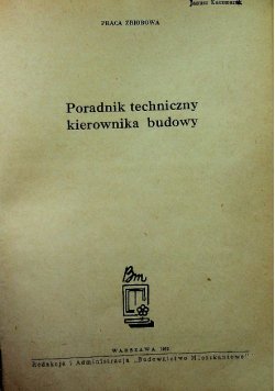 Poradnik techniczny kierownika budowy