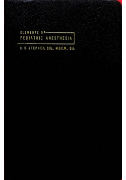 Elements of Pediatric Anesthesia