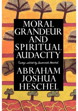 Moral Grandeur and Spiritual Audacity