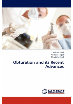 Obturation and its Recent Advances