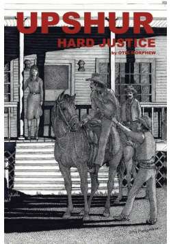 Upshur Hard Justice