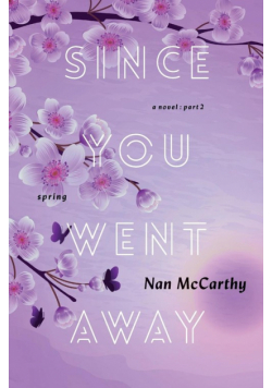 Since You Went Away