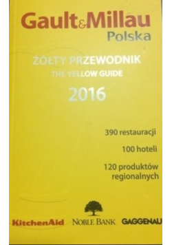 Gault  Millau Polska Żółty przewodnik 2016