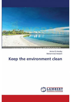 Keep the environment clean
