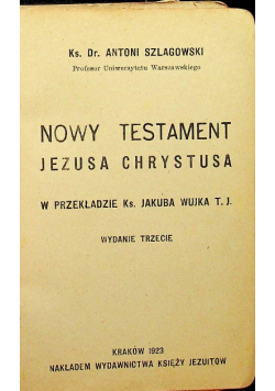 Nowy testament Jezusa Chrystusa 1923 r