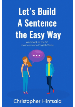 Let's Build a Sentence the Easy Way