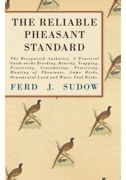 The Reliable Pheasant Standard - The Recognized Authority