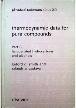 Thermodynamic data for pure compounds part b