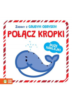 Zabawy z grubym obrysem Połącz kropki