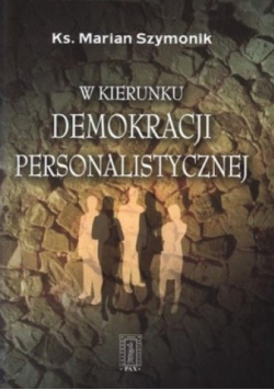 W kierunku demokracji personalistycznej