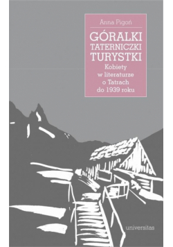 Góralki, taterniczki, turystki
