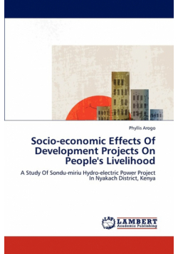 Socio-economic Effects Of Development Projects On People's Livelihood