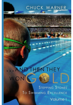 ...and Then They Won Gold