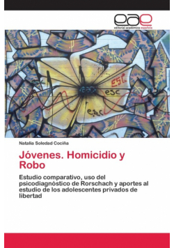 Jóvenes. Homicidio y Robo