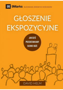 Głoszenie ekspozycyjne (Expositional Preaching) (Polish)
