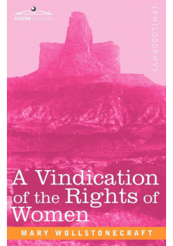 A Vindication of the Rights of Women