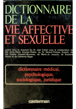 Dictionnaire de la vie affective et sexuelle