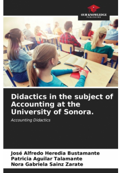 Didactics in the subject of Accounting at the University of Sonora.