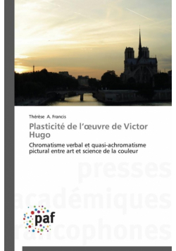 Plasticité de l  uvre de victor hugo