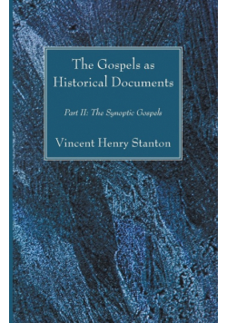 The Gospels as Historical Documents, Part II