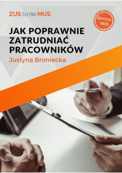 Jak poprawnie zatrudniać pracowników