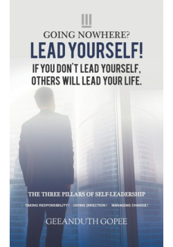 Going Nowhere? Lead Yourself!