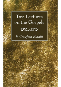 Two Lectures on the Gospels