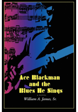 Ace Blackman and the Blues He Sings
