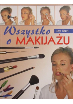 Wszystko o makijażu