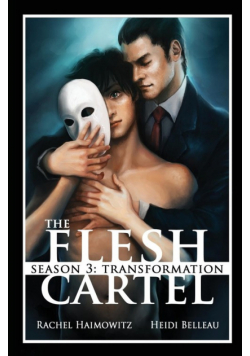 The Flesh Cartel, Season 3