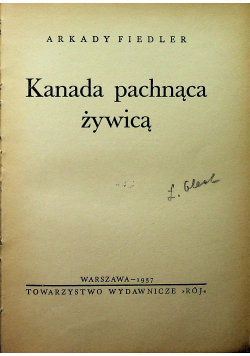 Kanada pachnąca żywicą 1937 r.