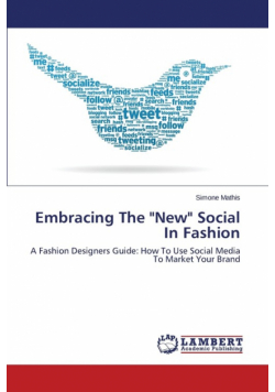 Embracing The "New" Social In Fashion