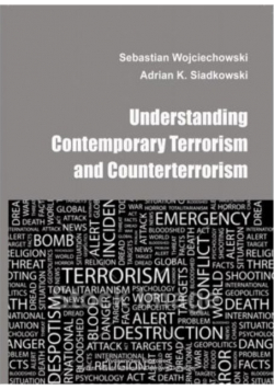 Understanding Contemporary Terrorism and Counterterrorism