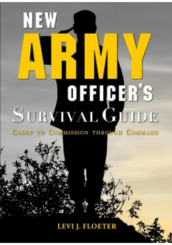 New Army Officer's Survival Guide