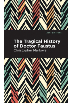 The Tragical History of Doctor Faustus