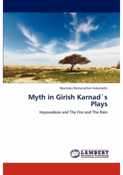 Myth in Girish Karnads Plays